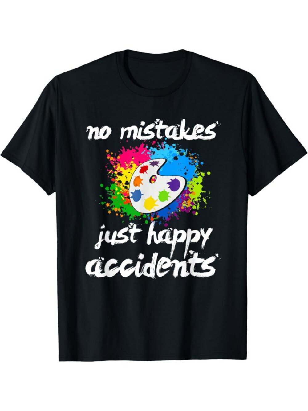 Happy Accidents Art Tee | Creative Design Graphic T-Shirt for Art Lovers